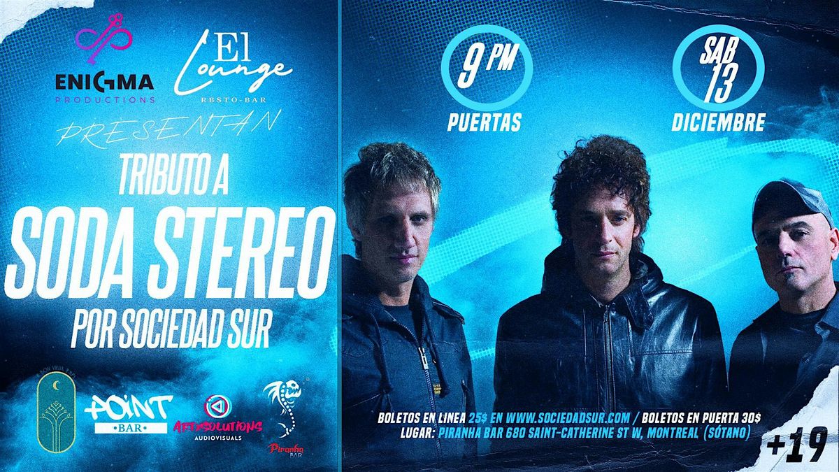TRIBUTO SODA STEREO POR SOCIEDAD SUR - PIRANHA BAR - MONTREAL