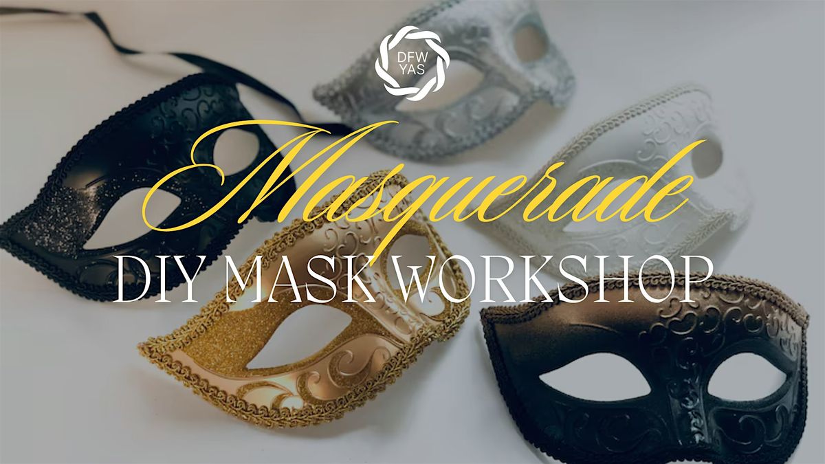 Masquerade DIY Mask Workshop