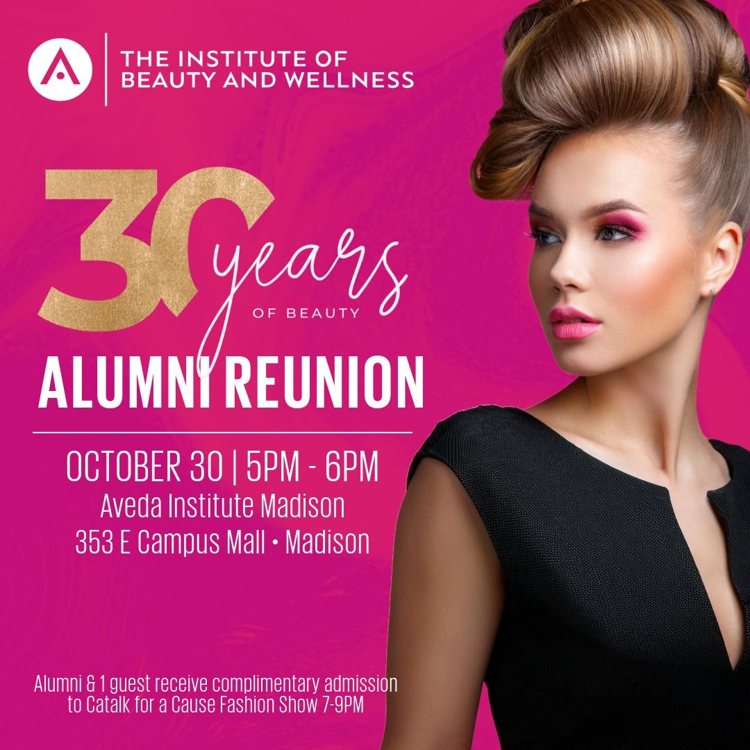 30 Years of Beauty: Madison Alumni Reunion