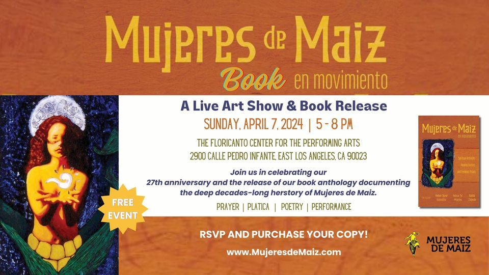 Mujeres de Maiz Book en Movimiento: Live Art Show and Book Release