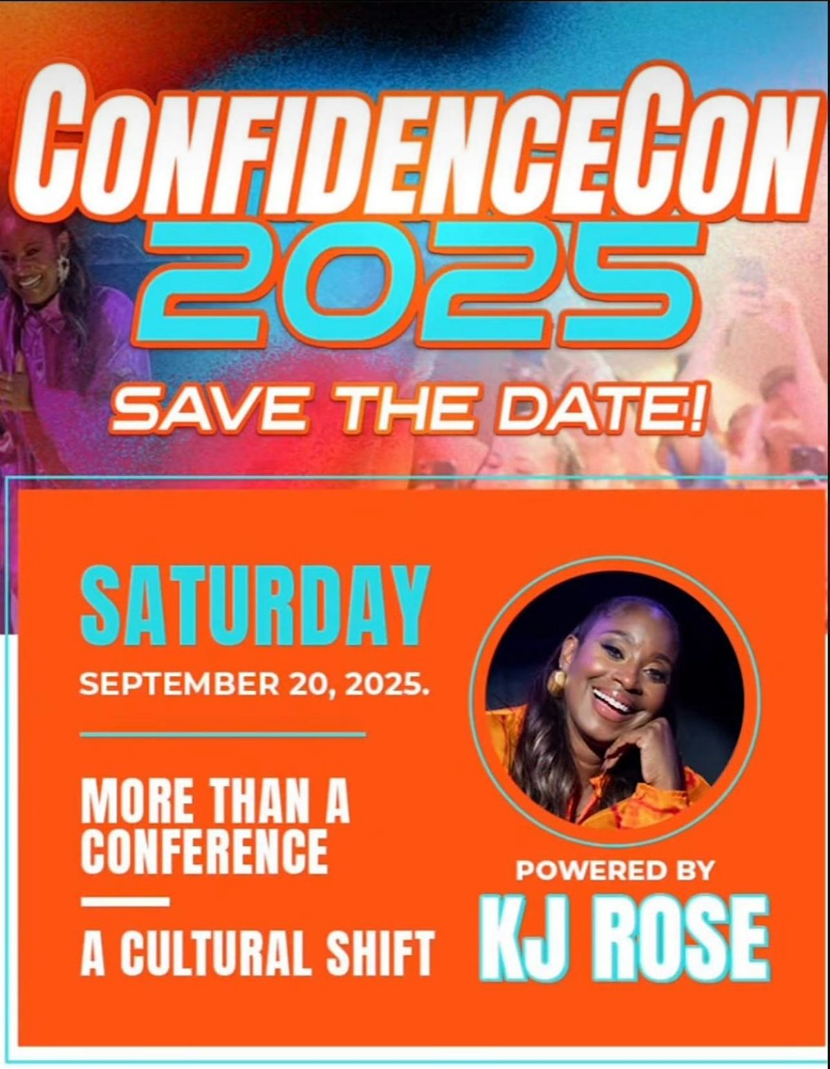 2nd Annual ConfidenceCon "A Cultural Movement, A Call to Your Power"