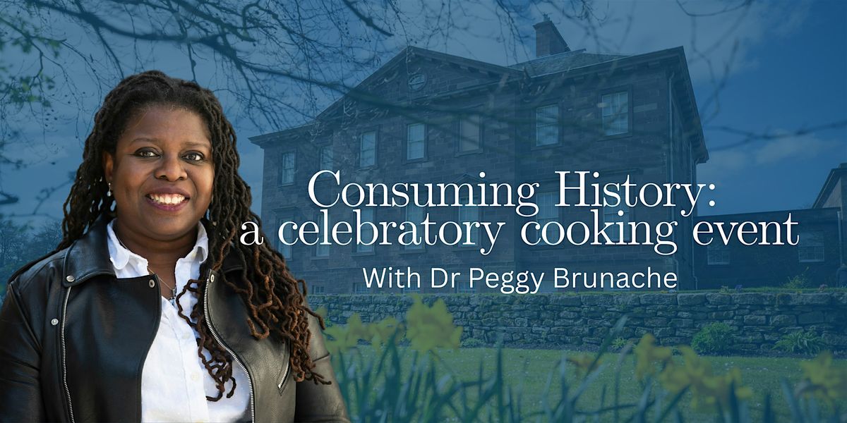 Consuming History: a celebratory cooking event