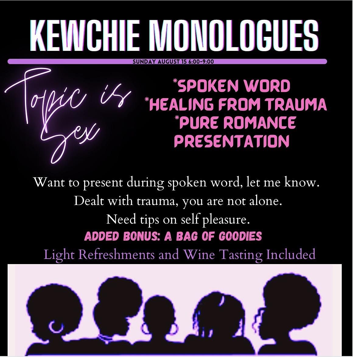 Kewchie Monologues