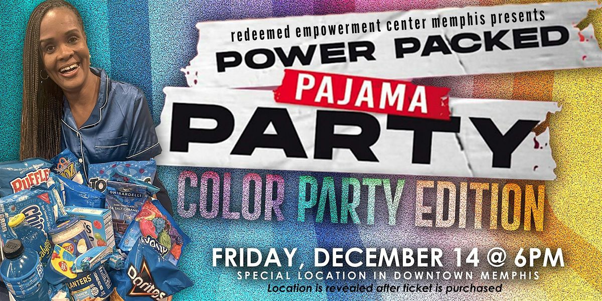 Power Packed Pajama Party - Color Party Edition