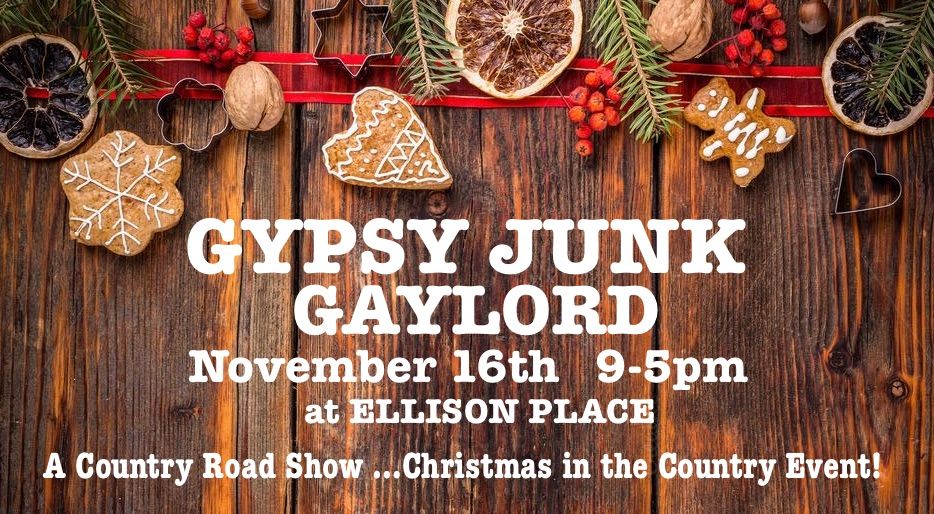 GYPSY JUNK in Gaylord at Christmas in the Country! \ud83c\udf84