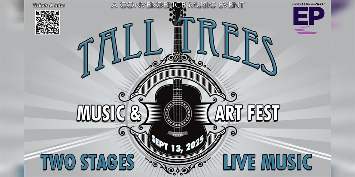 Tall Trees Music and Arts Festival 2025
