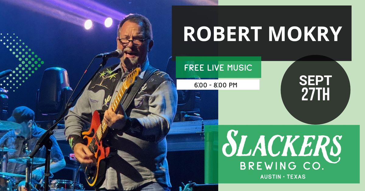 Live Music with Robert Mokry