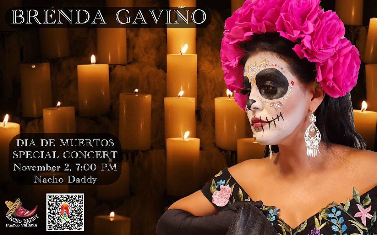 BRENDA GAVI\u00d1O DIA DE MUERTOS SPECIAL CONCERT