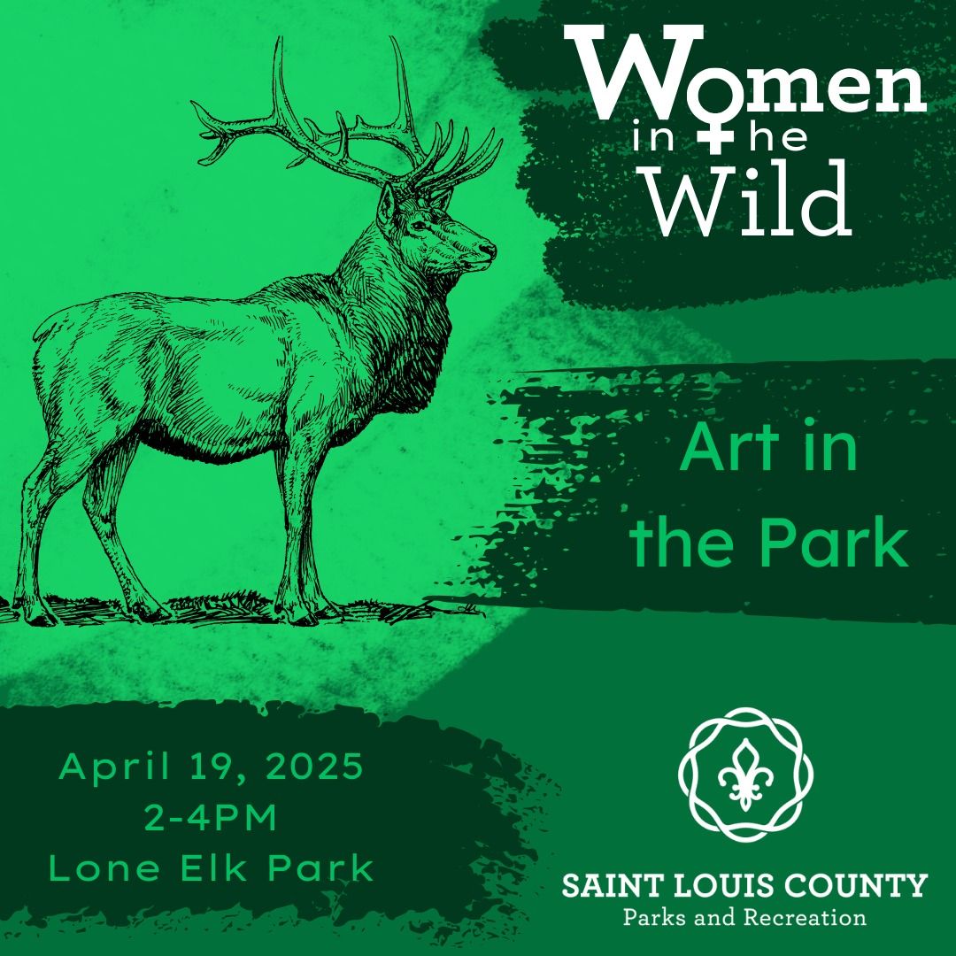 Women in the Wild (Session 6: Art in the Park)