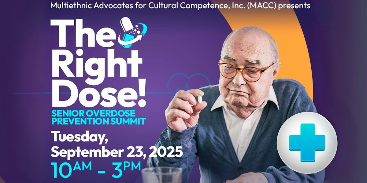 The Right Dose: Senior Overdose Prevention Summit