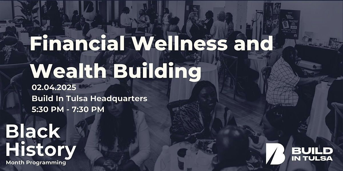 Financial Wellness and Wealth Building