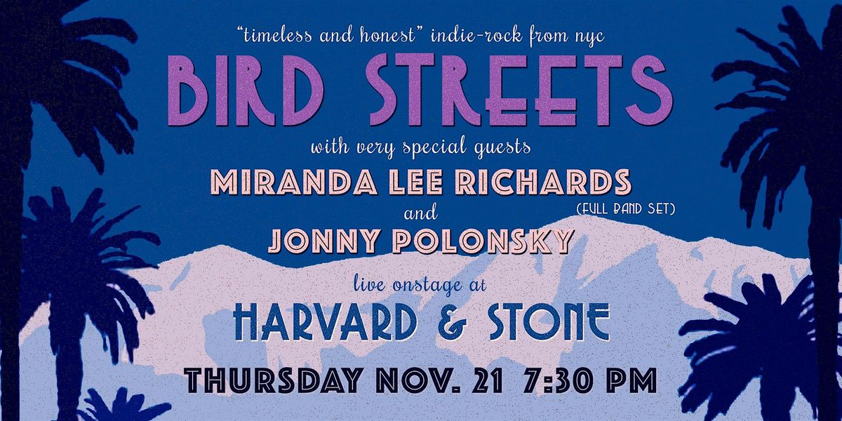 Bird Streets with Miranda Lee Richards with Jonny Polonsky