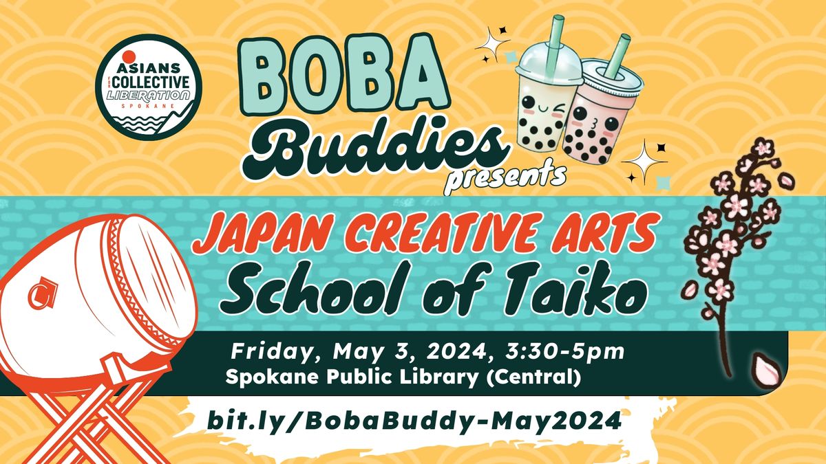 Boba Buddies Presents: Japan Creative Arts\u2019 School of Taiko