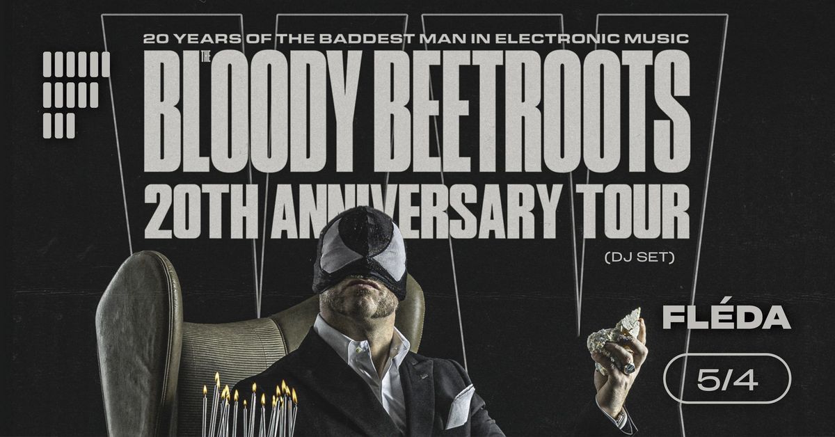 THE BLOODY BEETROOTS (IT, DJ set) | Fl\u00e9da | 5. 4. 2025