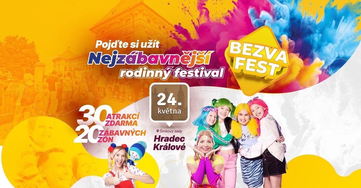 Bezva Fest - Rodinn\u00fd festival Hradec Kr\u00e1lov\u00e9 