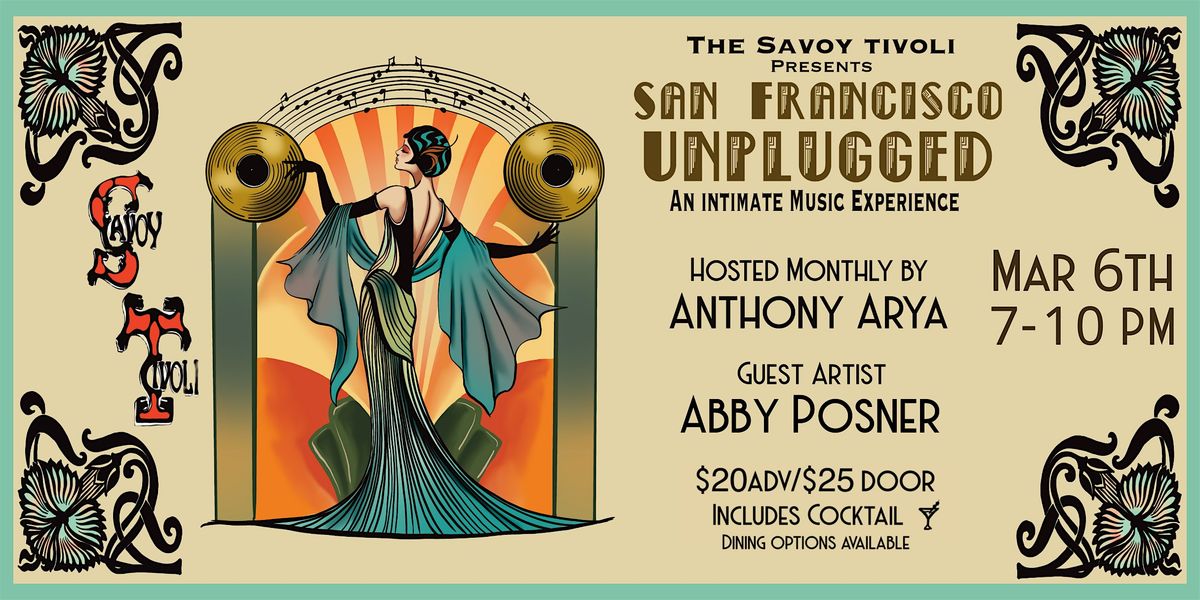 SF Unplugged at Savoy Tivoli: Hosted by Anthony Arya w\/ Abby Posner