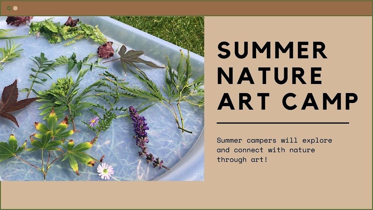 Nature Art Summer Camp (7+)