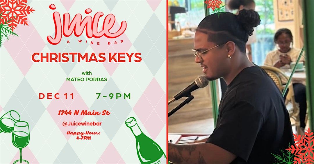 Christmas Keys at Juice Wine Bar