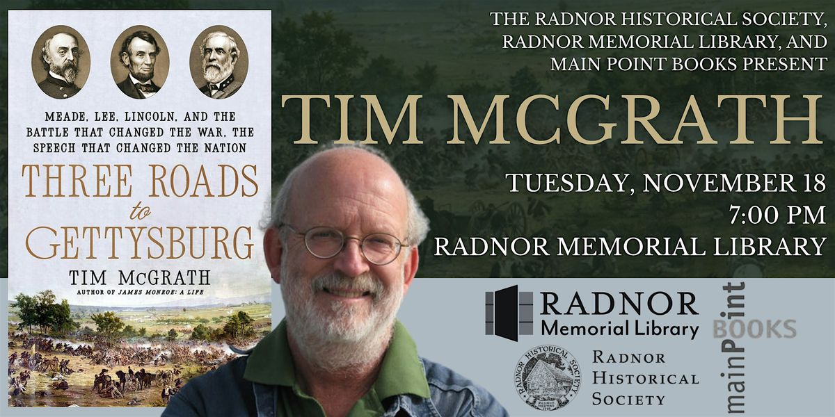 Tim McGrath, "Three Roads to Gettysburg"