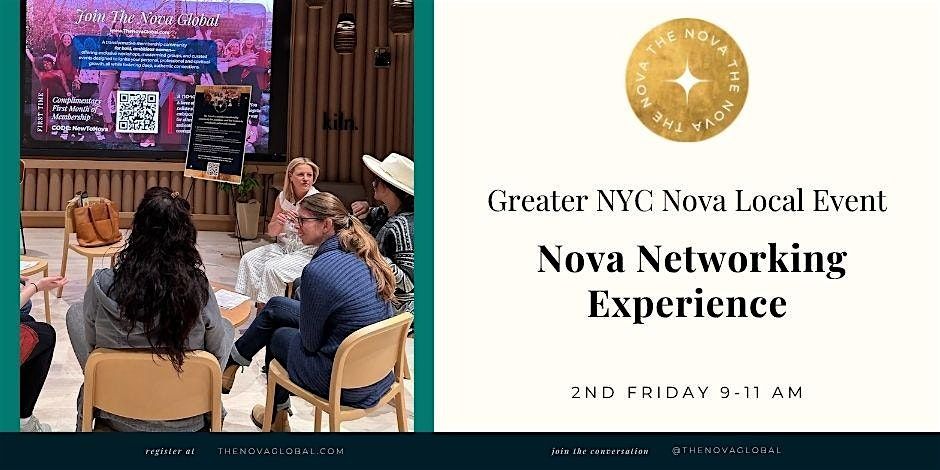 Greater NYC Nova Networking Experience:  Leading a Life of Lasting Impact