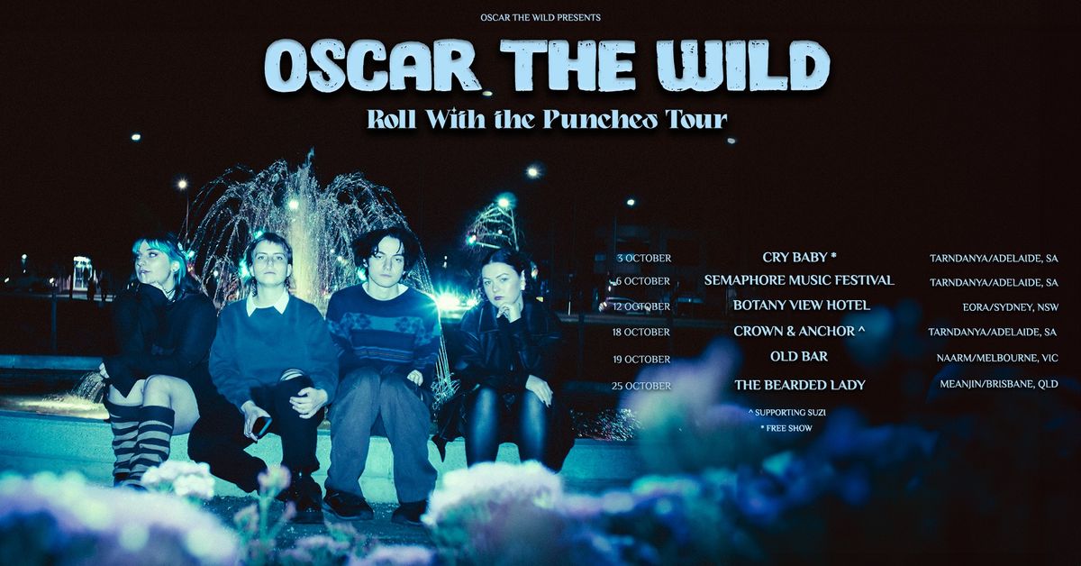 OSCAR THE WILD - ROLL WITH THE PUNCHES TOUR - BRISBANE