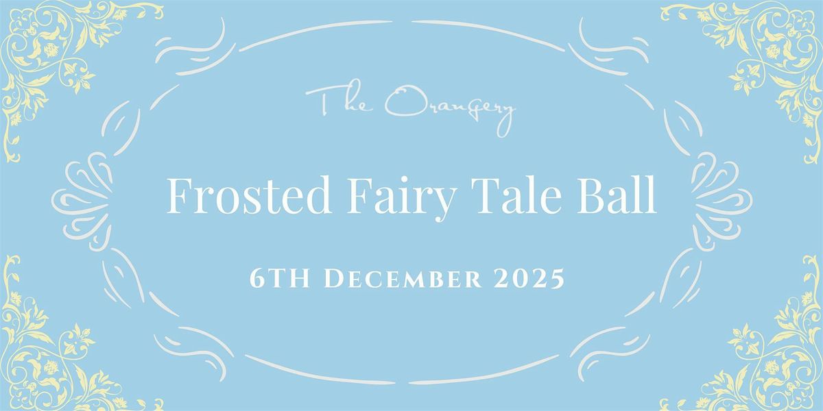 The Frosted Fairy Tale Ball