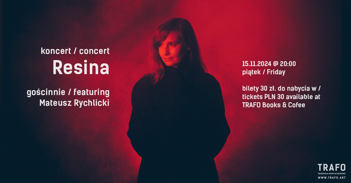 Resina | Koncert w TRAFO