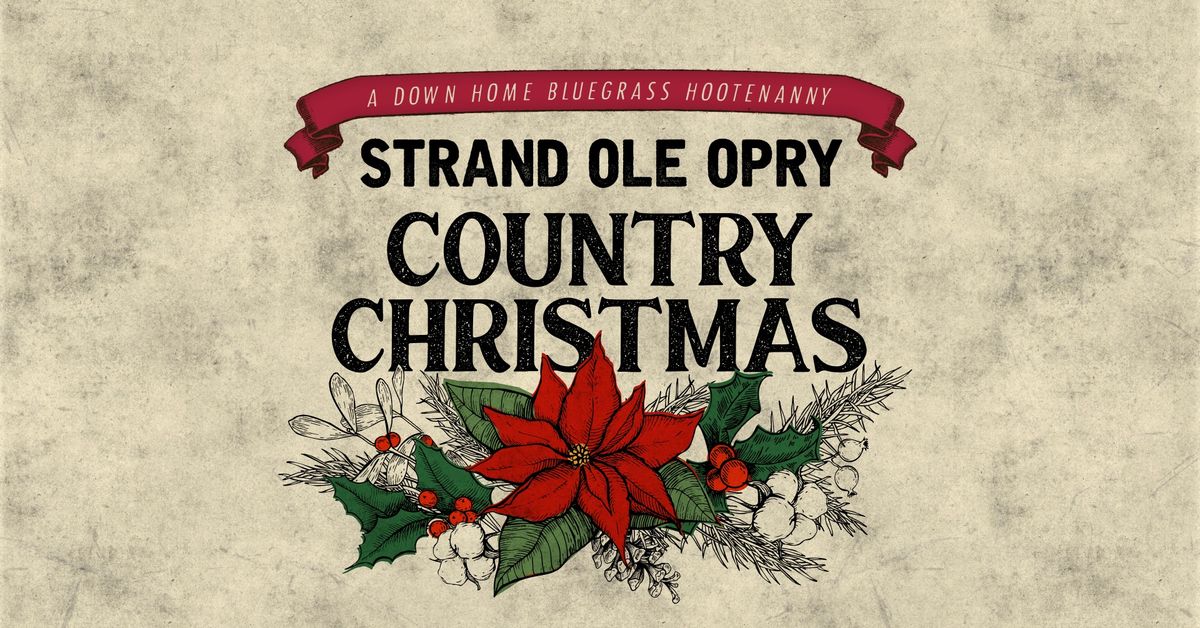 Strand Ole Opry: A Country Christmas