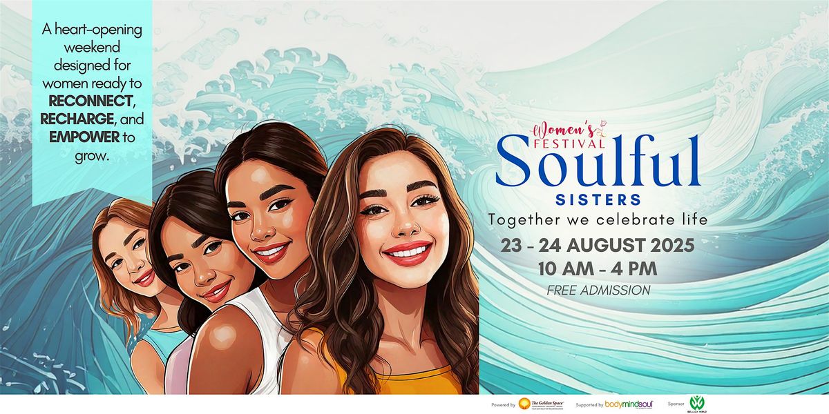 Women's Festival 2025: Soulful Sisters