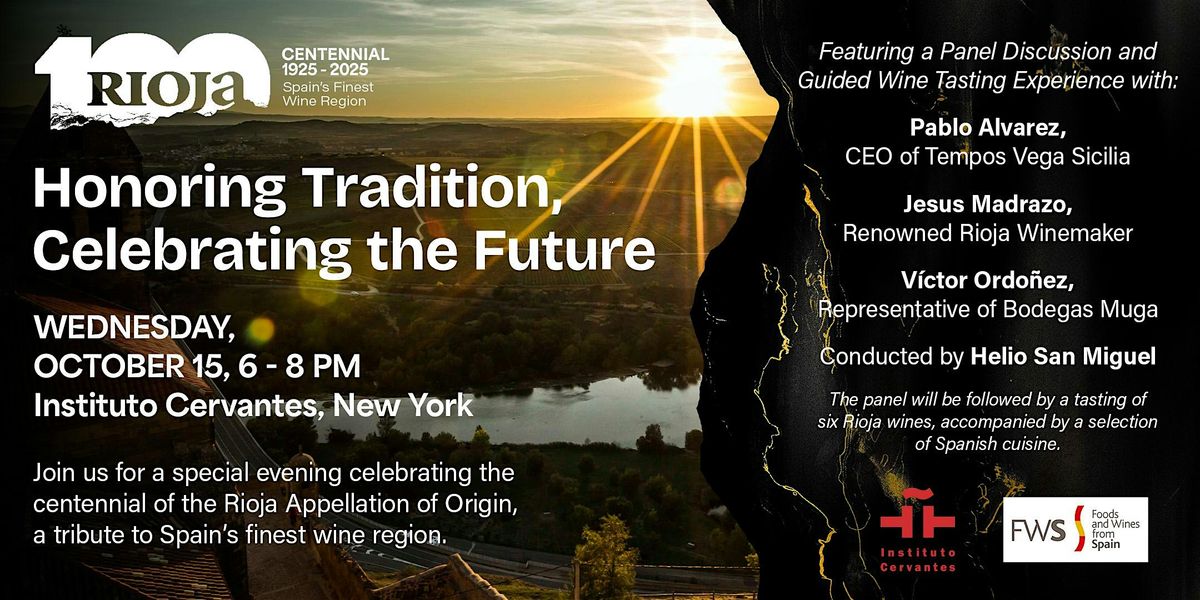 100 Years of Rioja D.O.: Honoring Tradition, Celebrating the Future