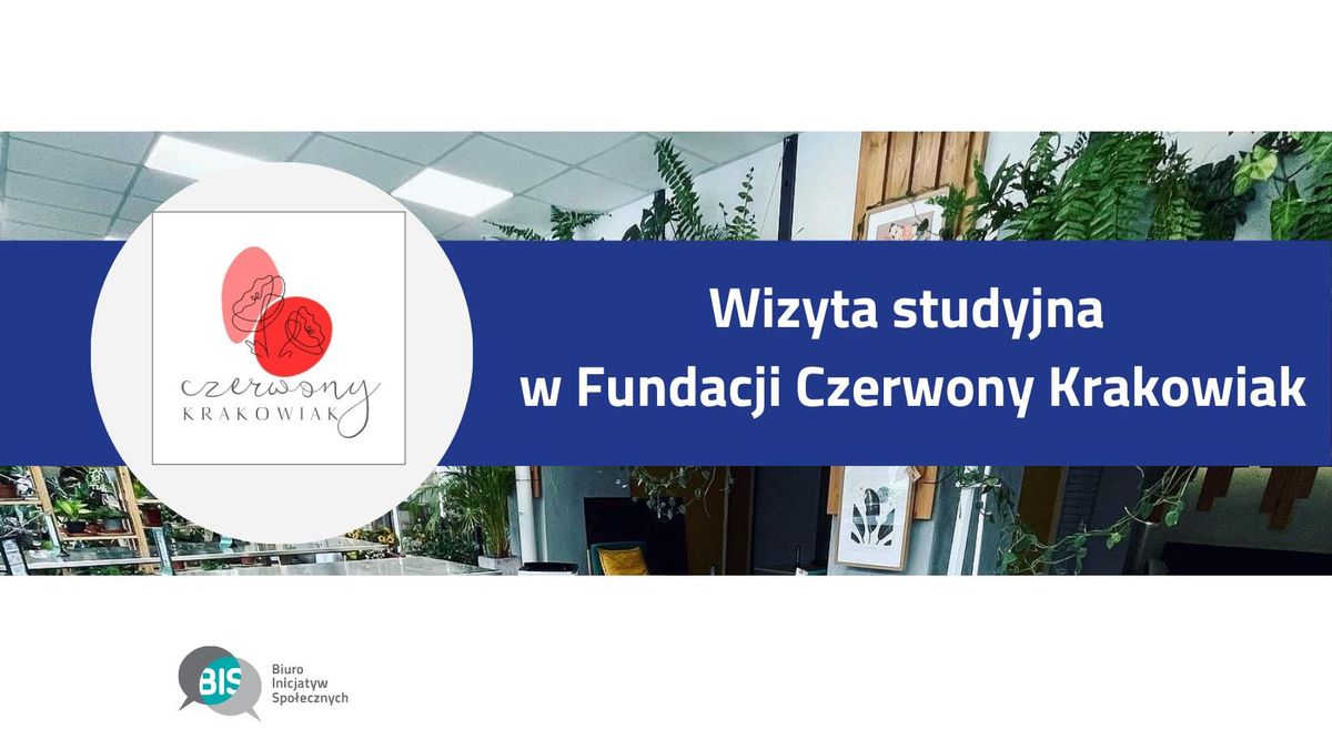 Wizyta studyjna w Fundacji Czerwony Krakowiak