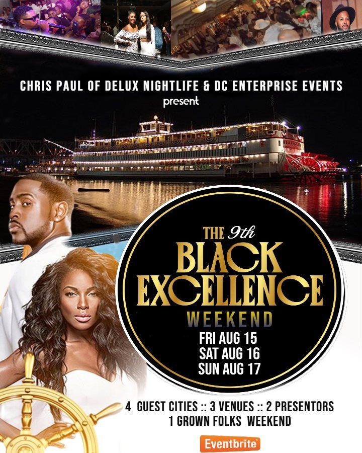 9th Annual BLACK EXCELLENCE Wknd