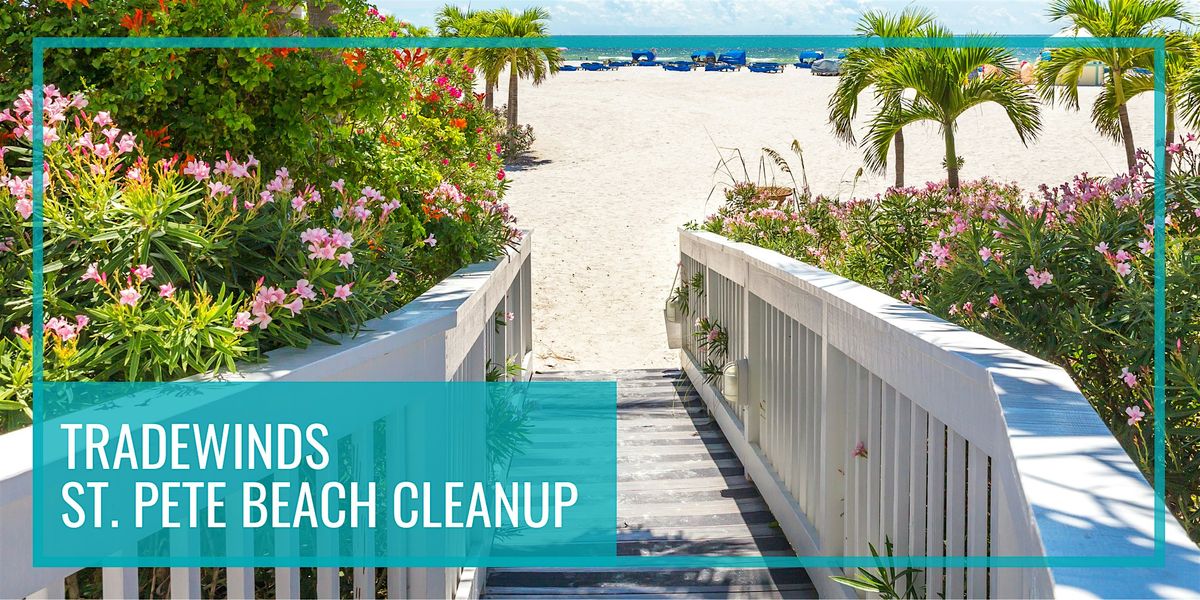 TradeWinds St. Pete Beach Cleanup