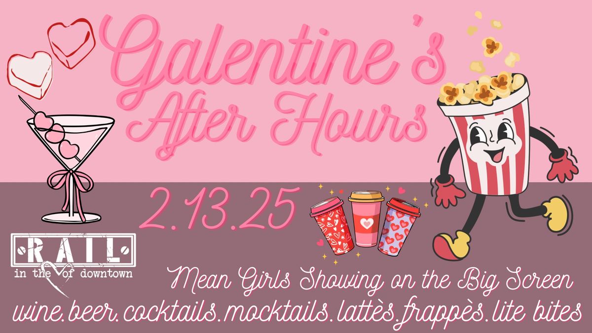 \ud83e\ude77Galentine\u2019s After Hours W\/Kolourful Strokes {Mean Girls Showing\u2022Drinks\u2022Grub\u2022Vendors\u2022Paint & Sip}