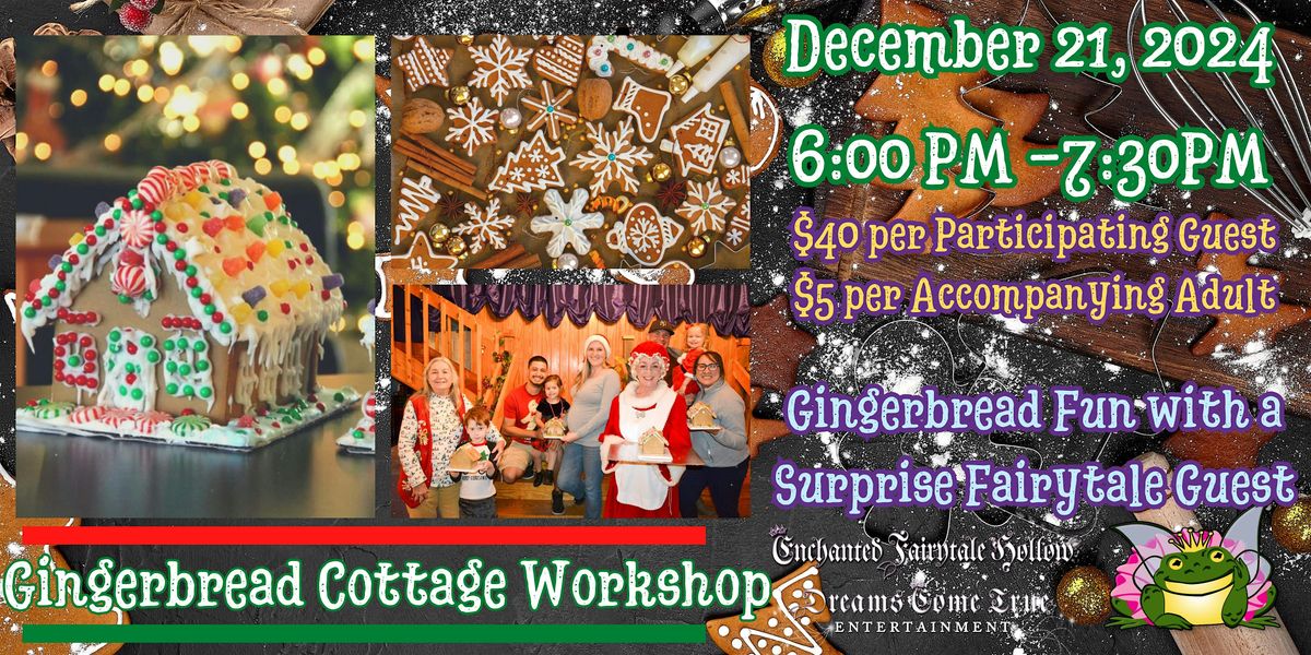 Sweet Treats on this Enchanted Street: Magical Gingerbread Cottage Workshop