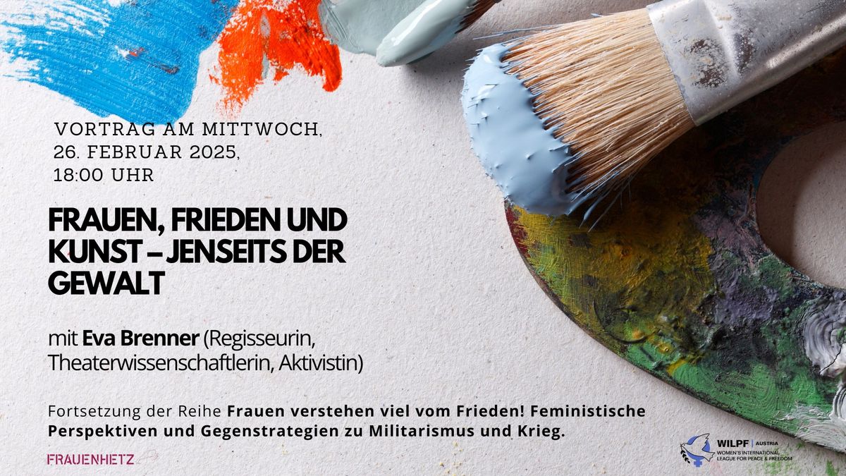 Frauen, Frieden und Kunst \u2013 jenseits der Gewalt 