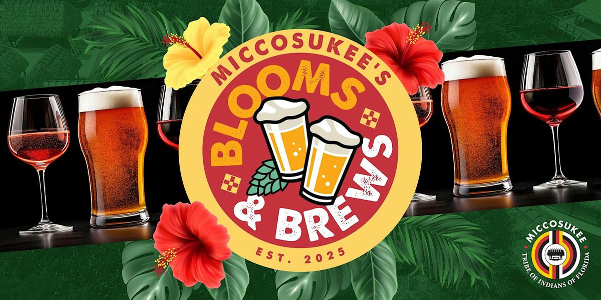 Miccosukee's Blooms & Brews