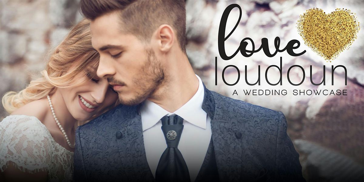 2025 Love Loudoun: A Wedding Showcase