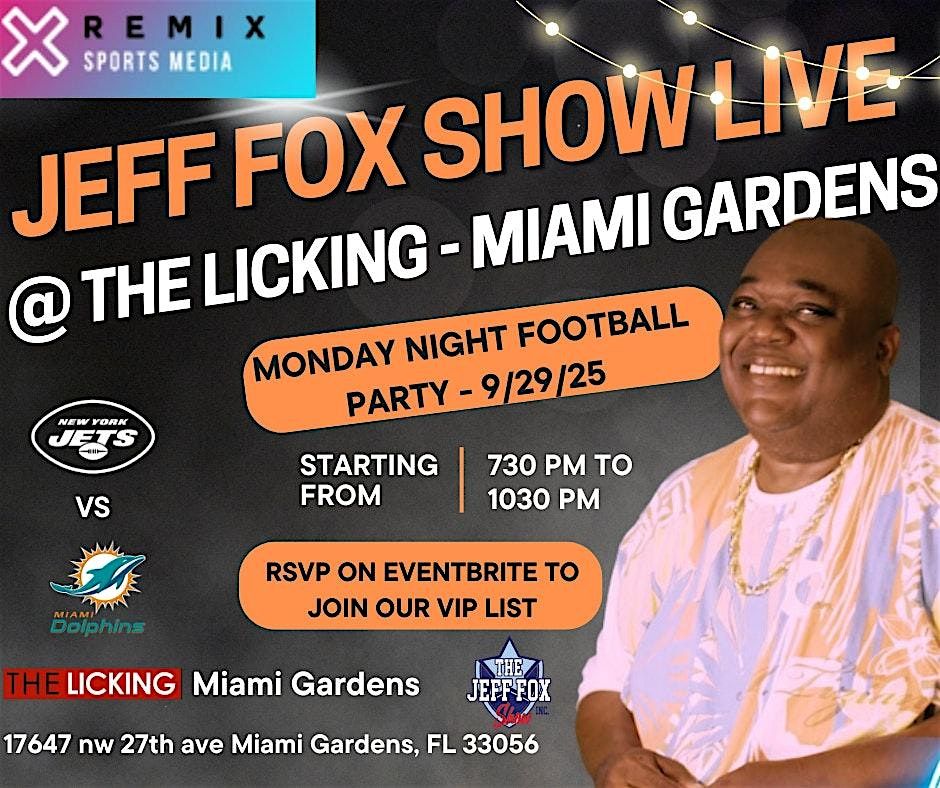 The Jeff Fox Show Live at The Licking \u2013 Miami Gardens - MNF