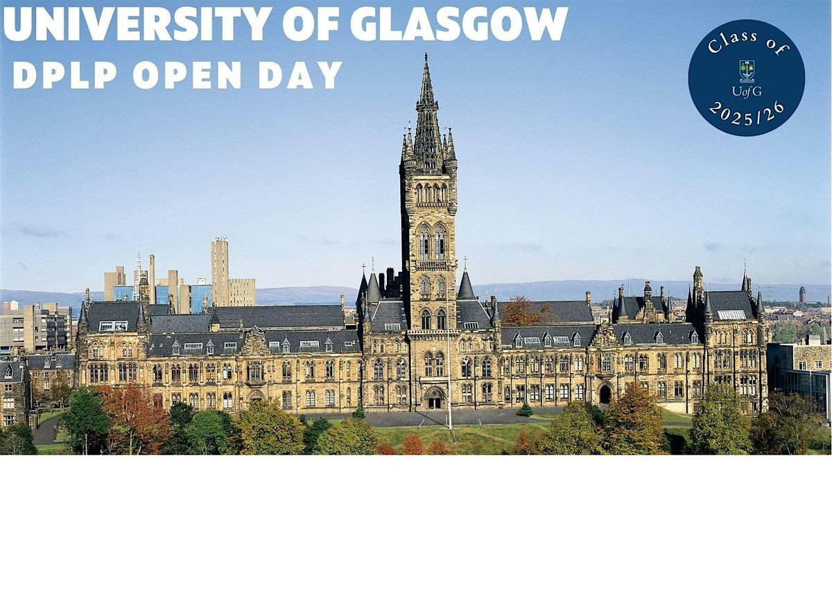 University of Glasgow Diploma in Professional Legal Practice Open Day 2025