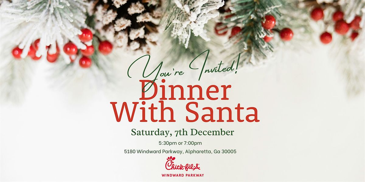 Chick-fil-A Windward Parkway Dinner With Santa