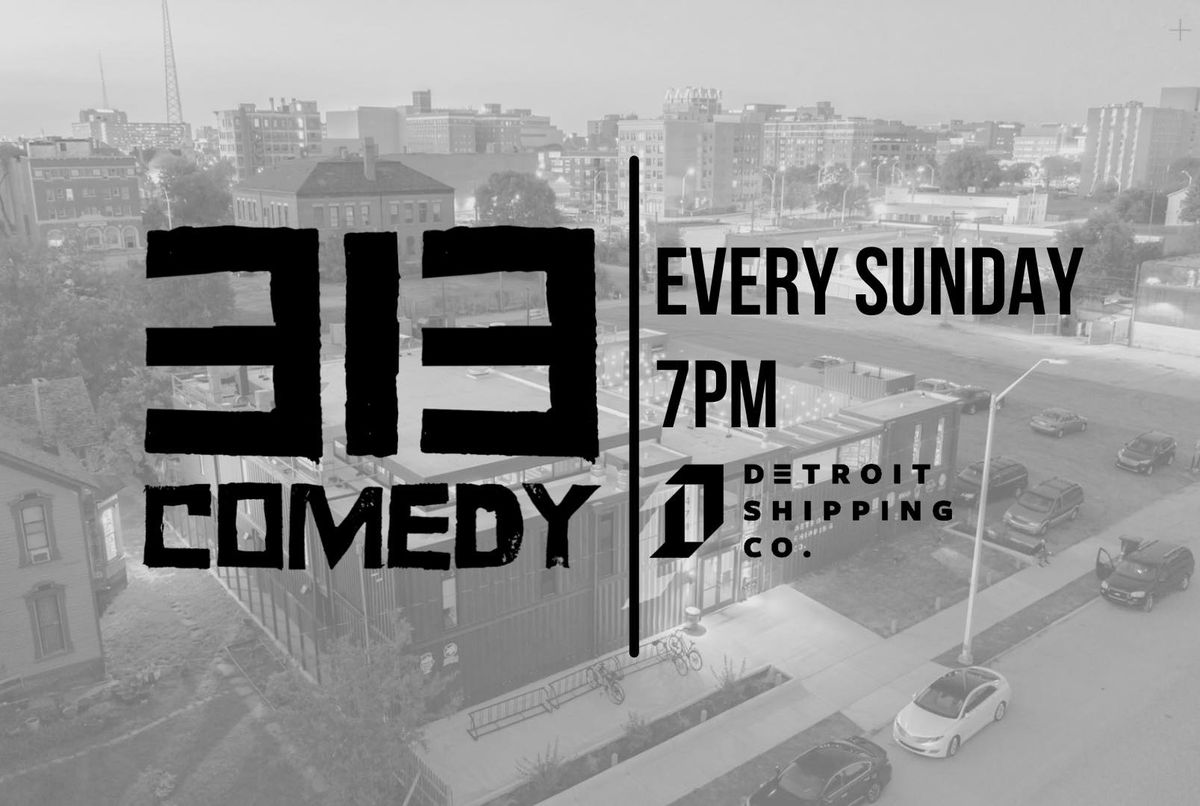 FREE 313 Comedy Show 