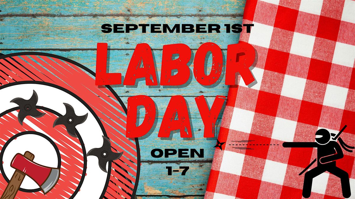 Labor Day Throw Down!