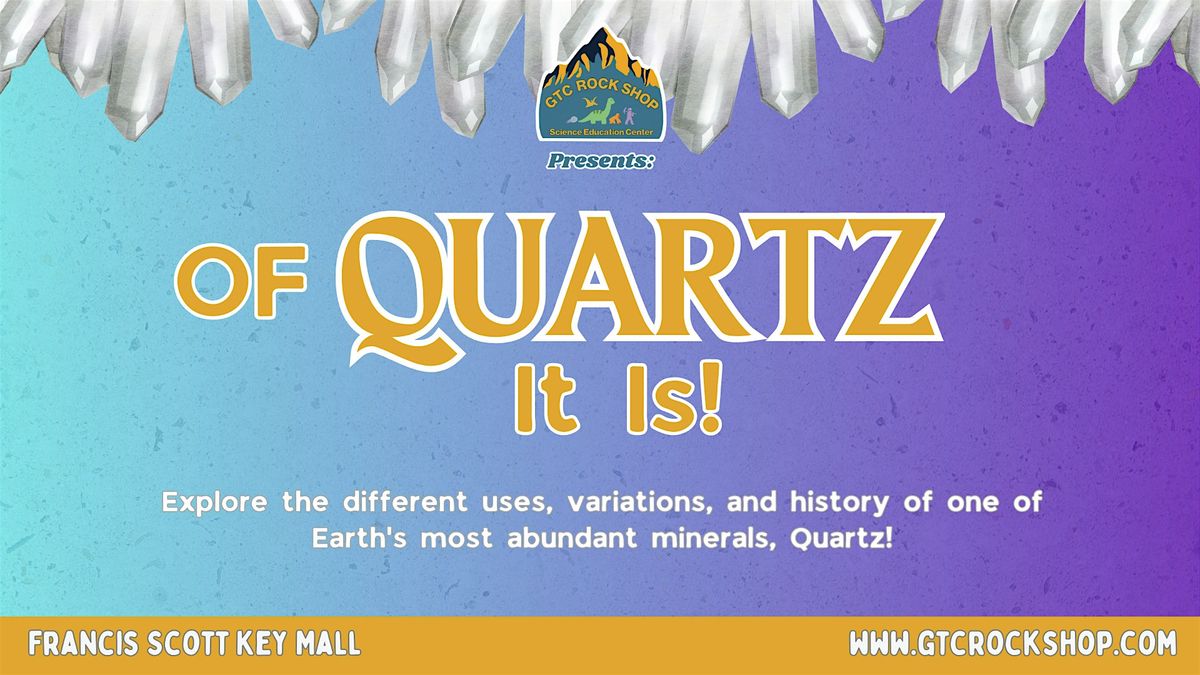 Of Quartz is is!
