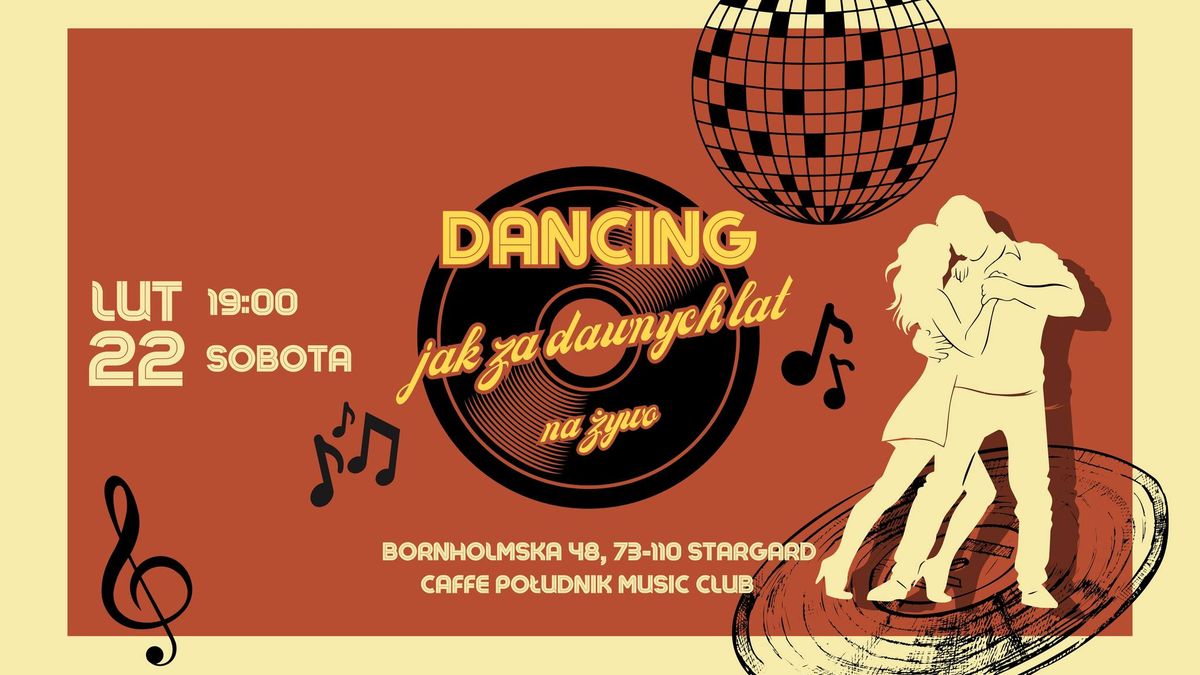 Dancing jak za dawnych lat w Caffe Po\u0142udnik!