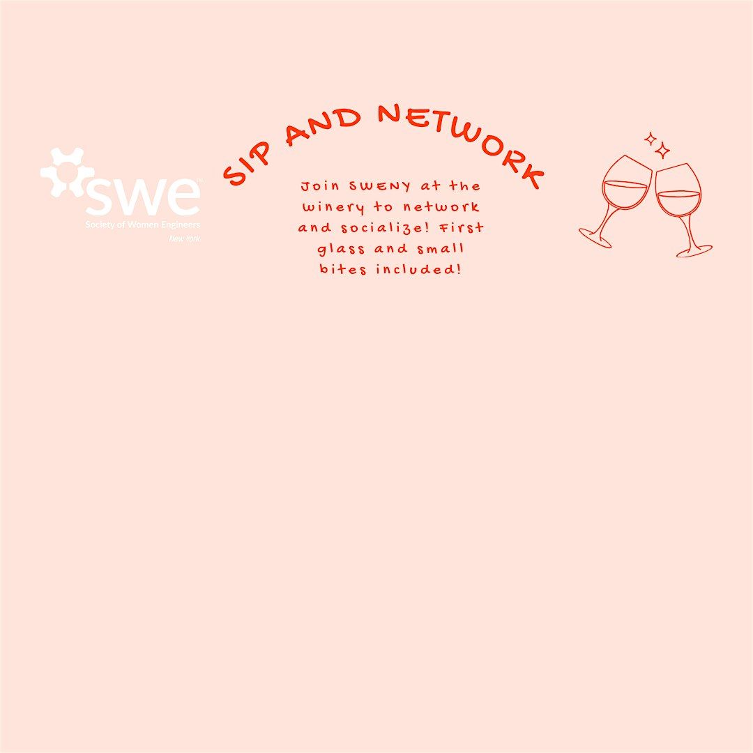 Sip and Network with Society of Women Engineers New York