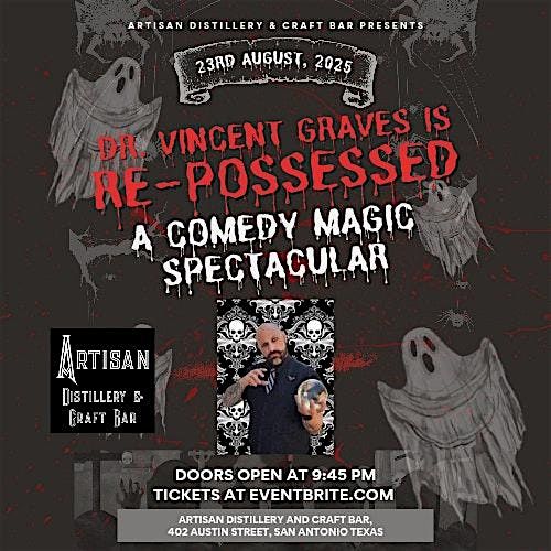 Re-Possessed: Haunted Comedy Magic with Dr. Vincent Graves