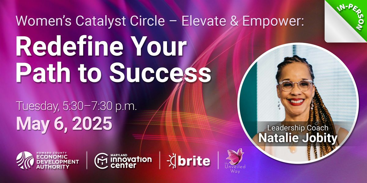 Women\u2019s Catalyst Circle- Redefine Your Path to Success