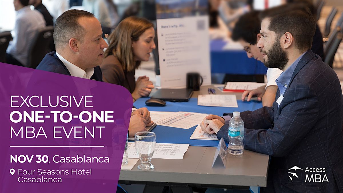 Exclusive One-to-One MBA Event in Casablanca