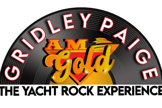 Gridley Paige AM Gold (The Yacht Rock Experience)